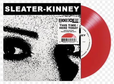Sleater-Kinney - 7-This Time / Here Today
