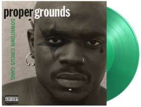Proper Grounds - Downtown Circus Gang