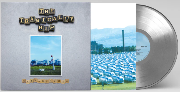 Tragically Hip - Saskadelphia