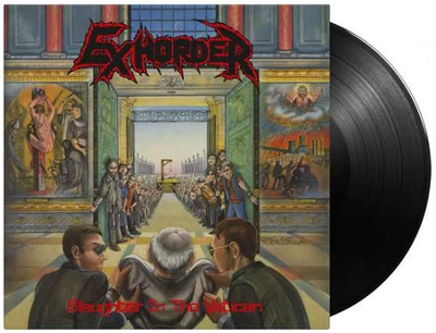 Exhorder - Slaughter In the Vatican