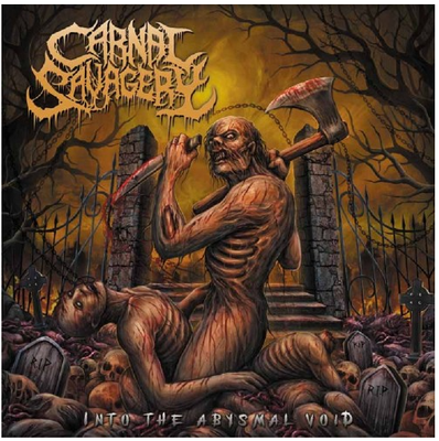 Carnal Savagery - Into the Abysmal Void