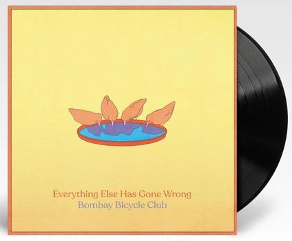 Bombay Bicycle Club - Everything Else Has Gone Wrong