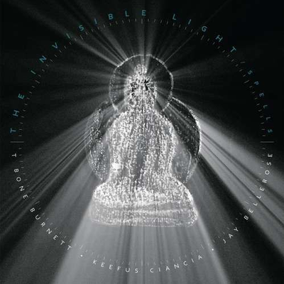 T Bone Burnett, Jay Be... - The Invisible Light: Spells