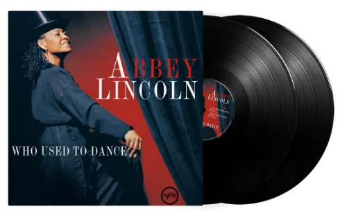 Lincoln, Abbey - Who Used To Dance