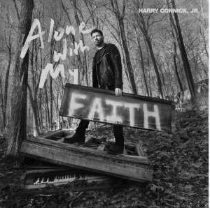 Connick, Harry Jr. - Alone With My Faith