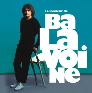 Balavoine, Daniel - Le Meilleur De Daniel Balavoine