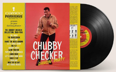 Chubby Checker - Dancin&#39; Party: the Chubby Checker Collection (1960