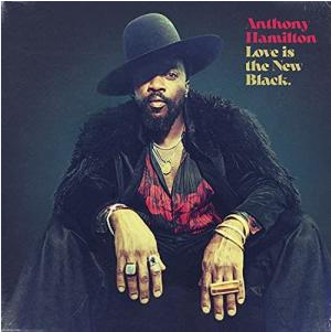 Hamilton, Anthony - Love is the New Black