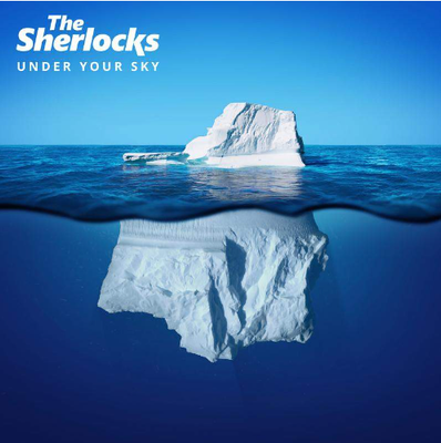 Sherlocks - Under Your Sky
