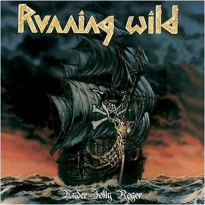 Running Wild - Under Jolly Roger (Expanded Ve