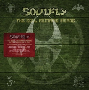 Soulfly - The Soul Remains Insane: the S