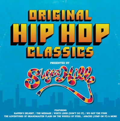 V/A - Original Hip Hop Classics Presented By Sugar Hill Records