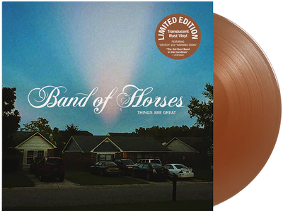 Band of Horses - Things Are Great