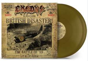 Exodus - British Disaster: the Battle of &#39;89