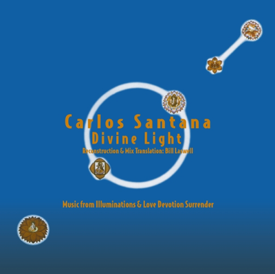 Santana, Carlos - Divine Light : Reconstruction &amp; Mix Translation By Bill Laswell