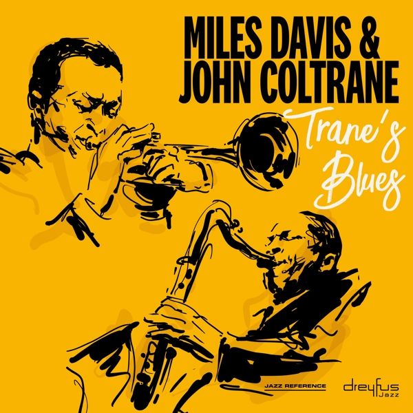Davis, Miles &amp; John Coltr - Trane&#39;s Blues