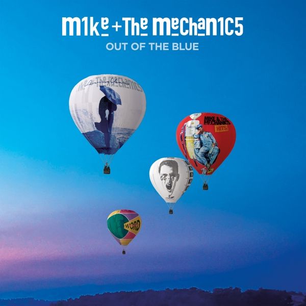 Mike &amp; the Mechanics - Out of the Blue