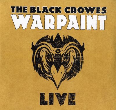 Black Crowes - Warpaint Live