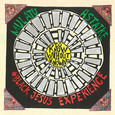 Astatke, Mulatu &amp; Black J - To Know Without Knowing