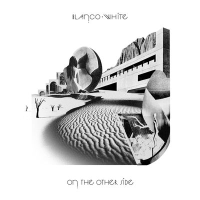 Blanco White - On the Other Side