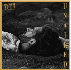 Hozier - Unreal Unearth: Unending