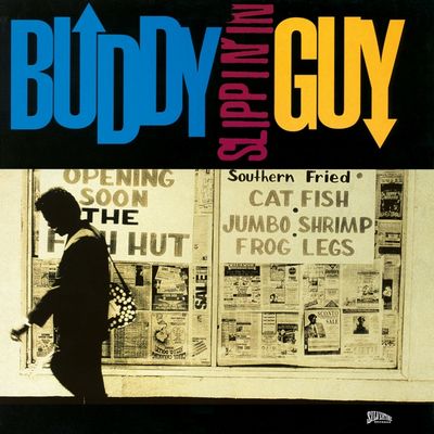 Guy, Buddy - Slippin&#39; In