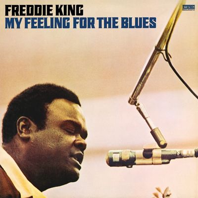 King, Freddie - My Feeling For the Blues