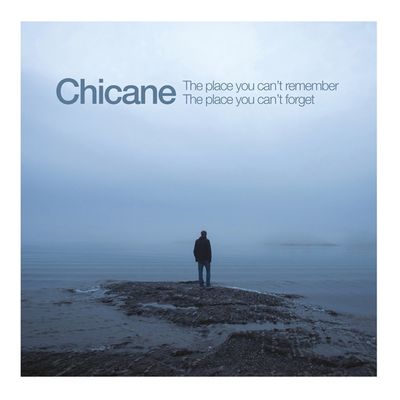Chicane - Place You Can&#39;t Remember