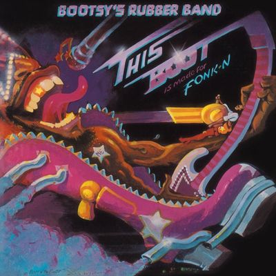 Bootsy&#39;s Rubber Band - This Boot is Made For Fonk-N