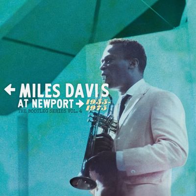 Davis, Miles - The Bootleg Series Vol. 4: Miles At Newport 1955 1975