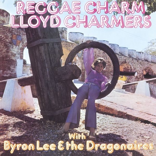 Charmers, Lloyd &amp; Byro... - Reggae Charm