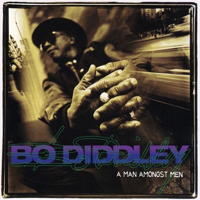 Diddley, Bo - A Man Amongst Men