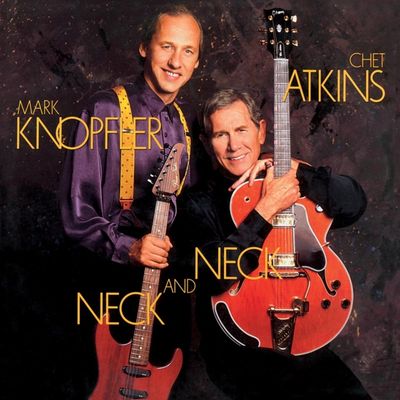 Atkins, Chet/Mark Knopfle - Neck and Neck