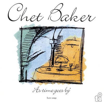Baker, Chet - As Time Goes By