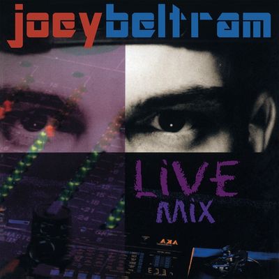 Beltram, Joey - Live Mix