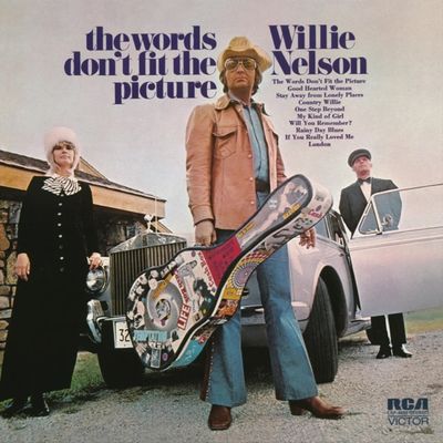 Nelson, Willie - The Words Don&#39;t Fit the Picture