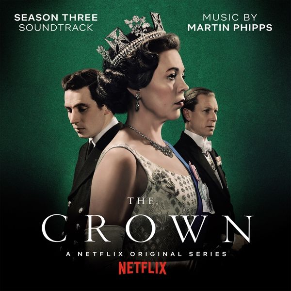 Original Motion Pictur... - Crown Season 3