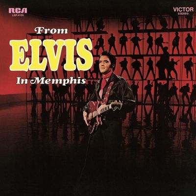 Presley, Elvis - From Elvis In Memphis