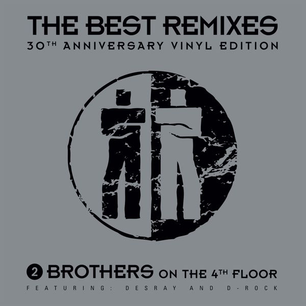 Two Brothers On the 4t... - Best Remixes