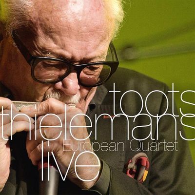Thielemans, Toots - European Quartet Live