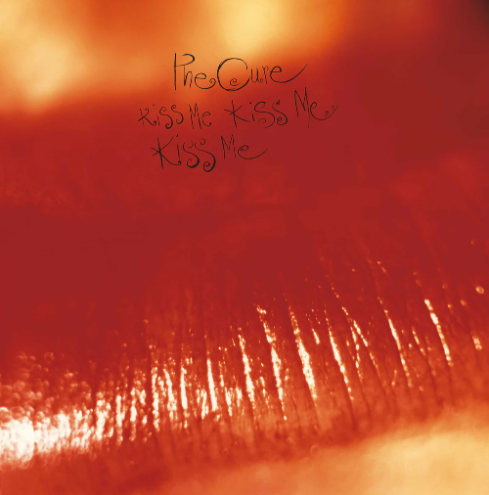 Cure - Kiss Me, Kiss Me, Kiss Me
