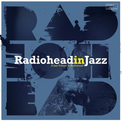 V/A - Radiohead In Jazz