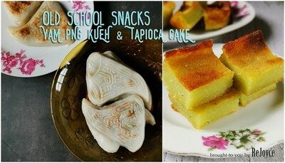 Old School Snacks: Yam Png Kueh & Tapioca Cake