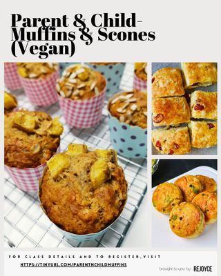 Parent &amp; Child Class: Muffins &amp; Scones (Vegan)