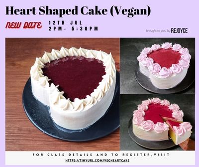 NEW DATE: Heart Shaped Cake (Vegan)