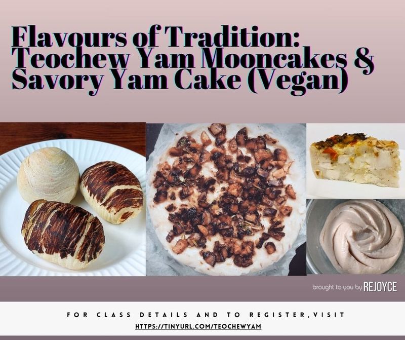 Flavours of Tradition: Teochew Yam Mooncakes &amp; Savory Yam Cake (Vegan)