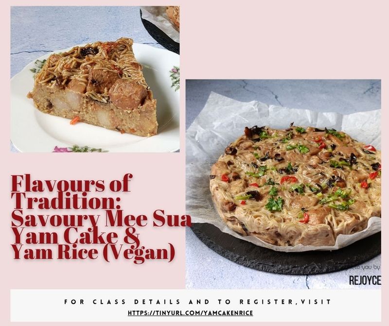 Flavours of Tradition: Savoury Mee Sua Yam Cake and Yam Rice (Vegan)