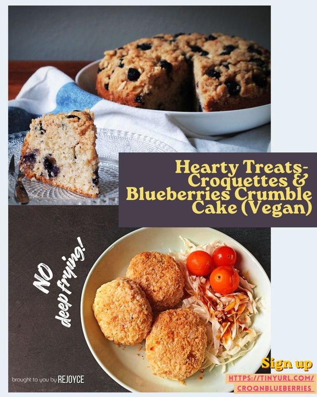 Hearty Treats: Croquette and Blueberries Crumble Cake (Vegan)