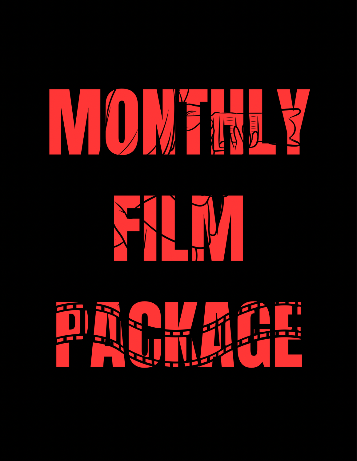 Monthly Film package