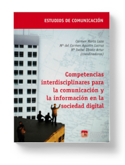 Competencias interdisciplinares para la comunicación y la información en la sociedad digital